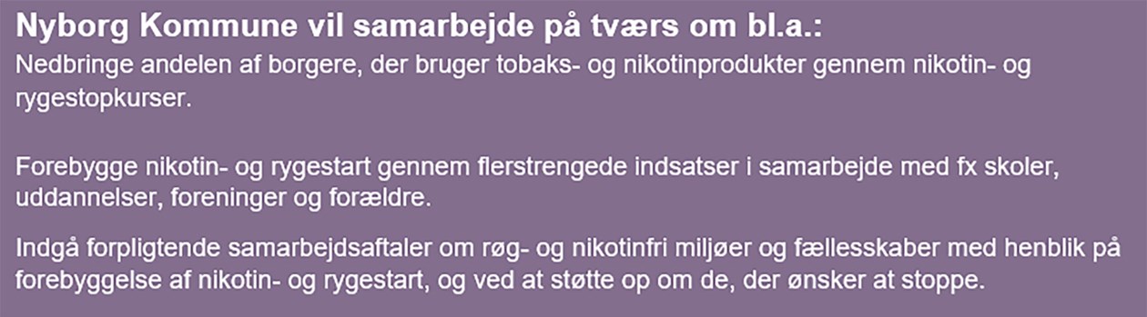 Tekst der forklarer, hvordan Nyborg Kommune vil arbejde på tværs mod rygning