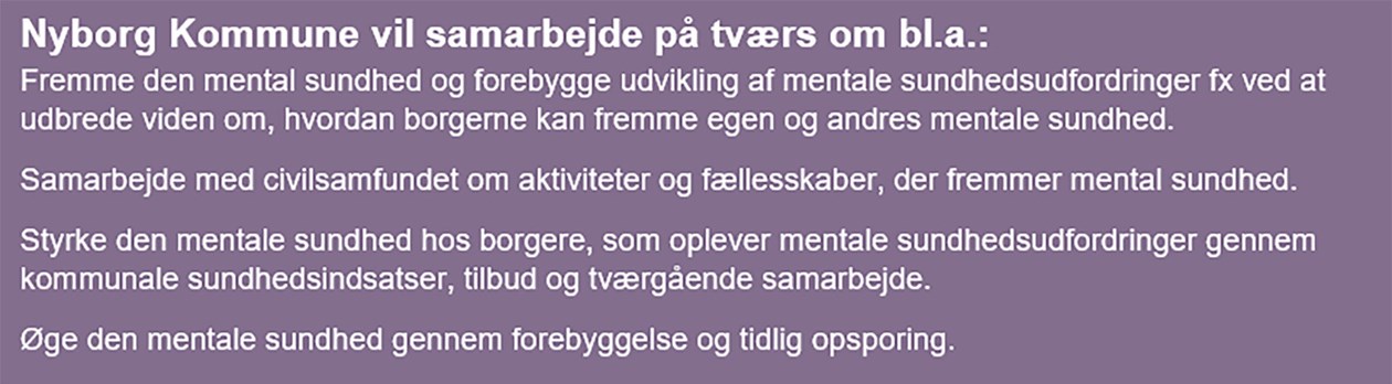 Tekst der forklarer, hvordan Nyborg Kommune vil arbejde på tværs med mental sundhed